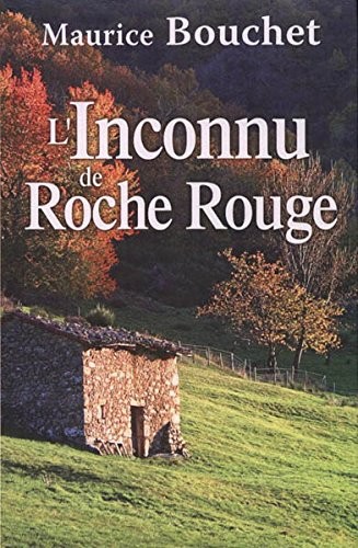 L'INCONNU DE ROCHE rouge
