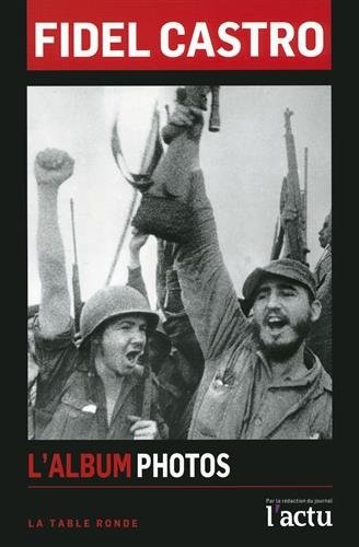 Fidel Castro: L'album photos
