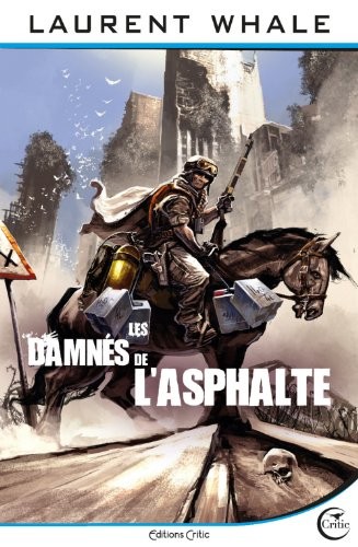 Les damnés de l'asphalte