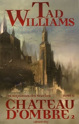 Château d'ombre : Tome 2