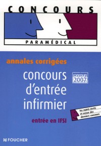 Concours d'entrée infirmier : Entrée en IFSI, Annales corrigées