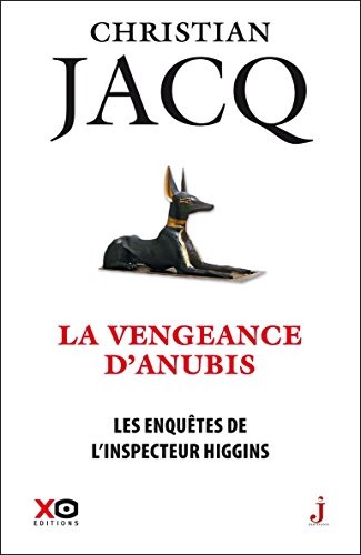 Les enquêtes de l'inspecteur Higgins - tome 14 La vengeance d'Anubis (14)
