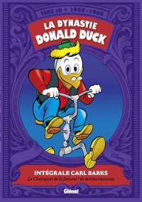 La Dynastie Donald Duck - Tome 10: 1959 / 1960 - Le champion de la fortune et autres histoires
