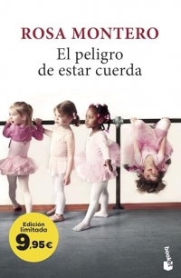El peligro de estar cuerda: Edición limitada a precio especial