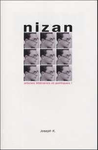 Articles littéraires et politiques : Tome 1, Des écrits de jeunesse au 1er Congrès International des Ecrivains pour la Défense de la Culture, 1923-1935