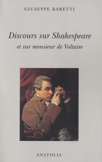 Discours sur Shakerpeare et sur monsieur de Voltaire (1777)