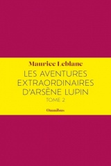 Les Aventures extraordinaires d'Arsène Lupin Tome 2