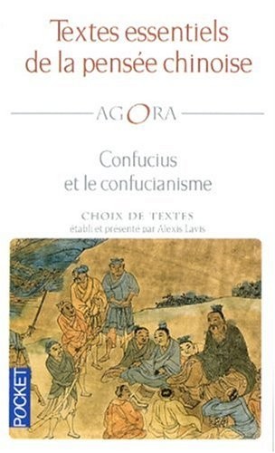 Textes essentiels de la pensée chinoise