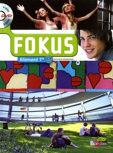 Fokus 1re • Manuel de l'élève avec DVD vidéo-audio (Éd. 2011)