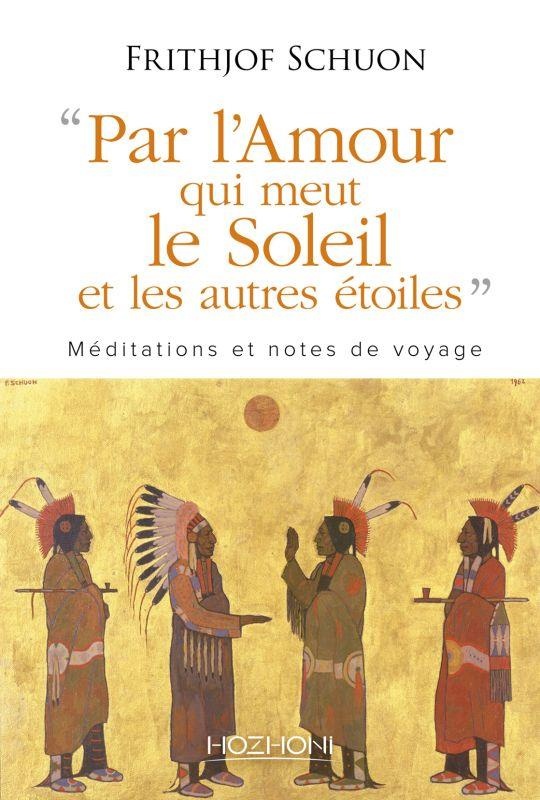 Par l Amour Qui Meut le Soleil et les Autres Etoiles