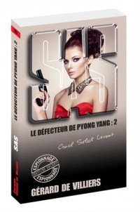 SAS 169 Le défecteur de Pyong Yang - tome 2 (2)