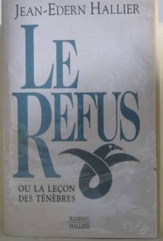 Le refus, ou la leçon des ténèbres (1992-1994)