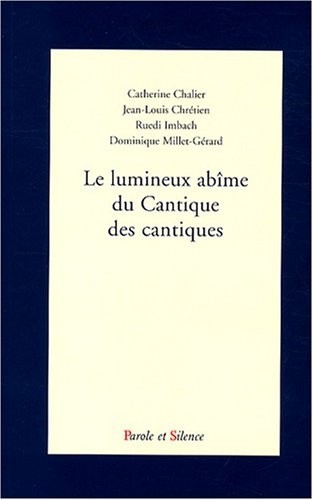 Le lumineux abîme du Cantique des cantiques