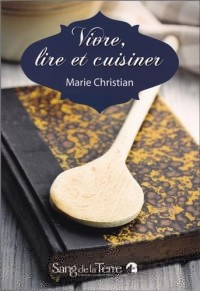 Vivre, lire et cuisiner