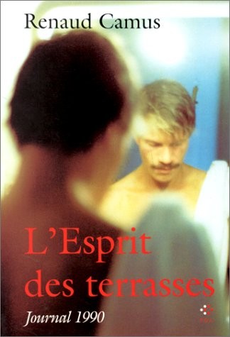 L'Esprit des terrasses : Journal 1990