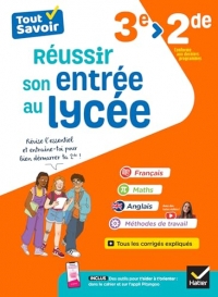 Réussir son entrée au lycée 3e/2de: toutes les notions (Français, Maths, Anglais) et les méthodes de travail pour bien démarrer au lycée