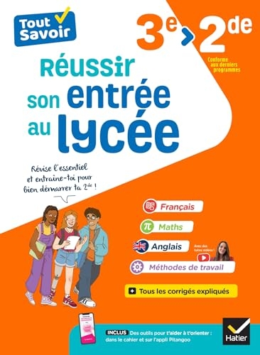 Réussir son entrée au lycée 3e/2de: toutes les notions (Français, Maths, Anglais) et les méthodes de travail pour bien démarrer au lycée