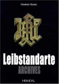 Leibstandarte : Archives