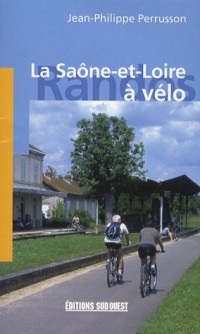La Saône-et-Loire à vélo