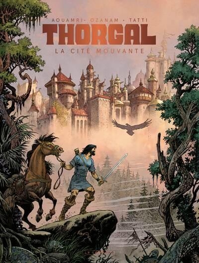 Thorgal Saga - La Cité Mouvante - Aouamri/Ozanam
