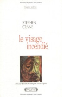 Visage incendié