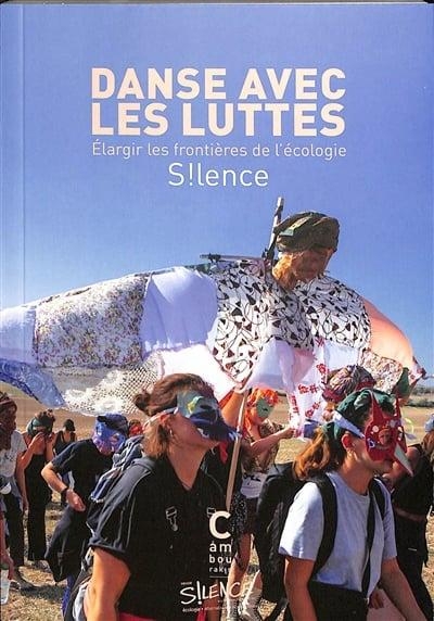Danse avec les luttes: Élargir les frontières de l'écologie