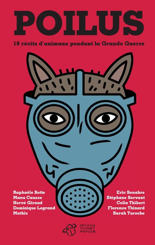 Poilus : 10 récits d'animaux pendant la Grande Guerre