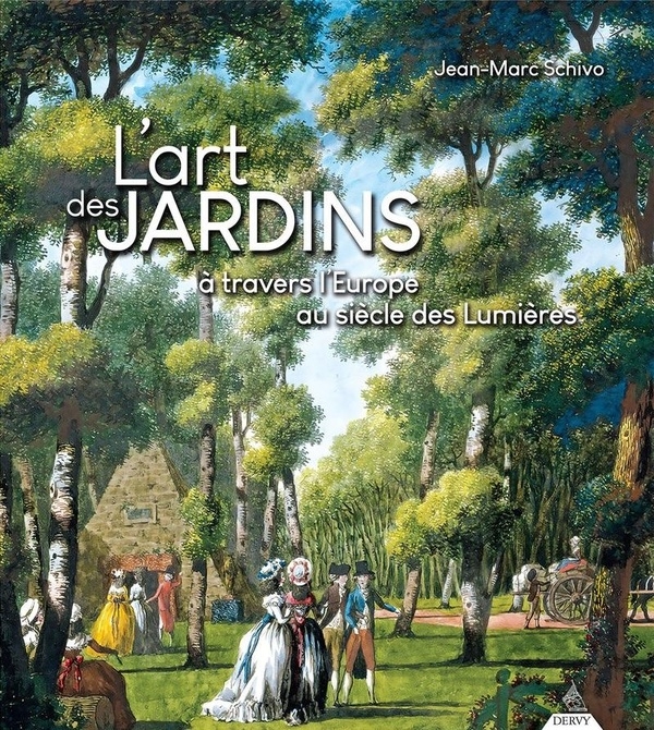 Les jardins philosophiques - en Europe au temps des Lumières