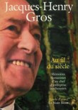 Memoires Humanistes d'un Capitaine d'Industrie Mulhousien