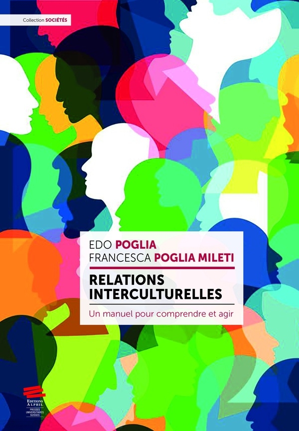 Relations interculturelles. un manuel pour comprendre et agir