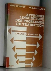 Approche linguistique des problèmes de traduction anglais/français