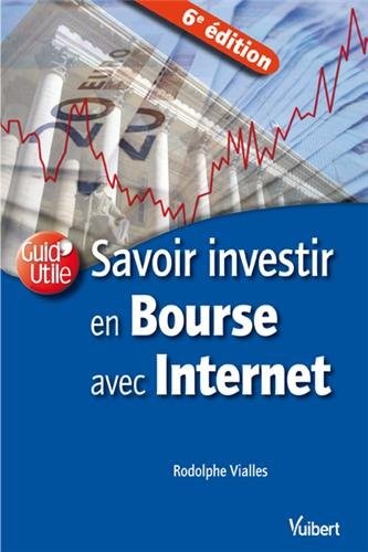 Savoir investir en Bourse avec Internet