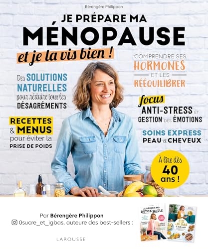 Je prépare ma ménopause et je la vis bien !