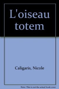 L'oiseau totem