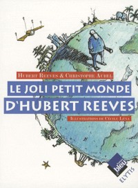 Le Joli monde d'Hubert Reeves