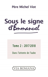 SOUS LE SIGNE DŽEMMANUEL. TOME 2, 2017-2018