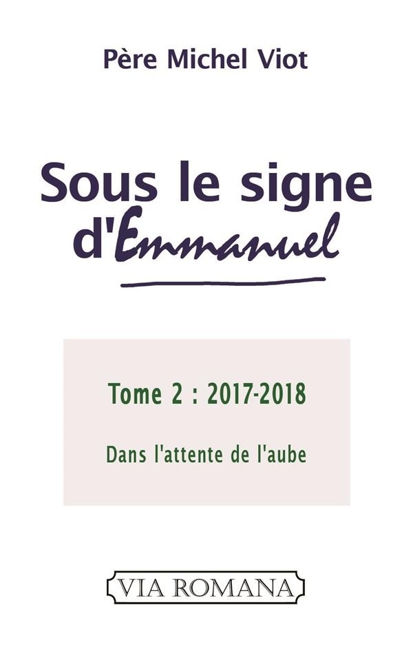 SOUS LE SIGNE DŽEMMANUEL. TOME 2, 2017-2018