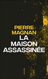 La maison assassinée