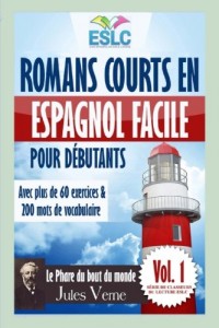 Romans courts en espagnol facile pour débutants: 