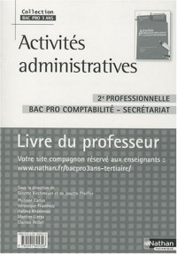 Activités administratives 2e professionnelle : Livre professeur
