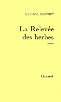 La Relevée des herbes (Littérature Française)