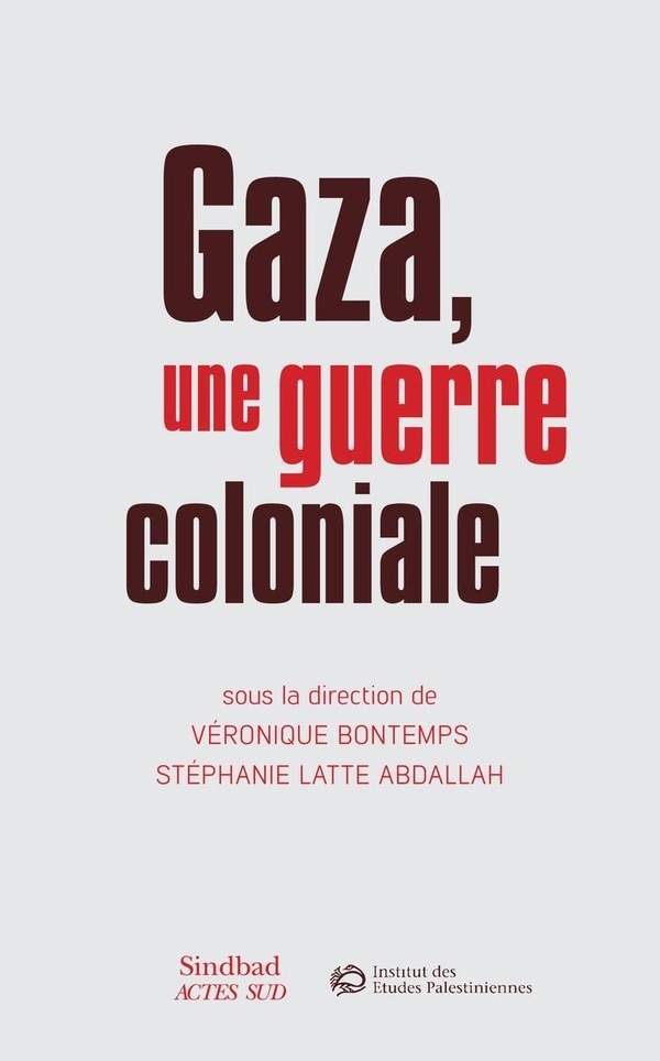 Gaza, une guerre coloniale