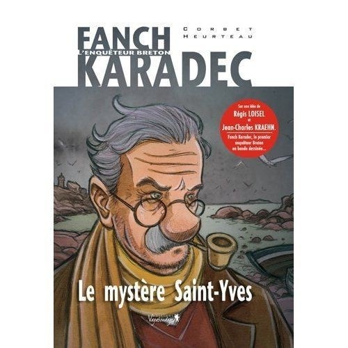 Fanch karadec, le mystère Saint-Yves