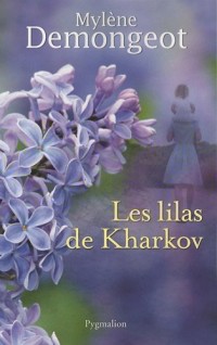 Les lilas de Kharkov