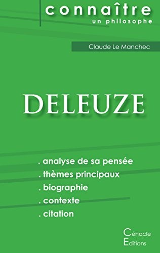 Comprendre Deleuze : Analyse complète de sa pensée