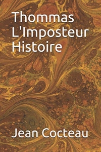 Thommas L'Imposteur Histoire