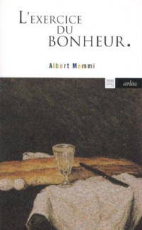 L'Exercice du bonheur