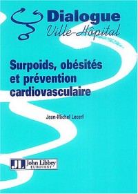 Surpoids, Obesites Et Prevention Cardiovasculaire