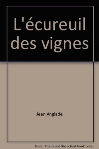 L'écureuil des vignes