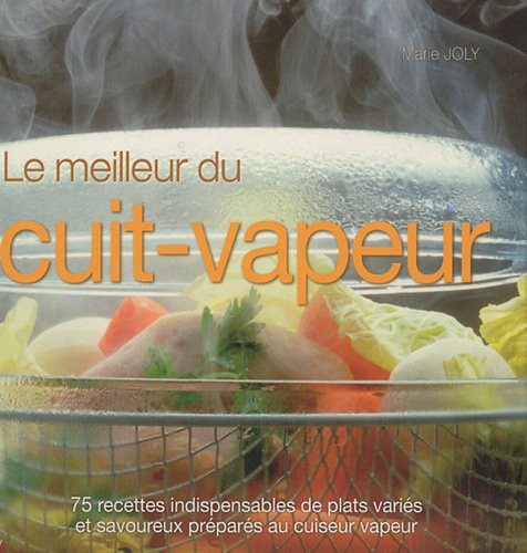 La cuisine au cuit-vapeur
